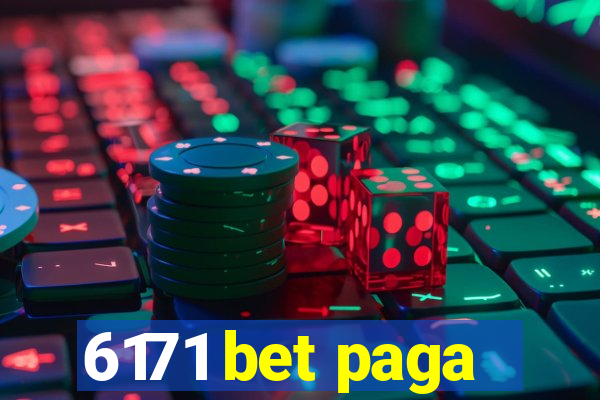 6171 bet paga